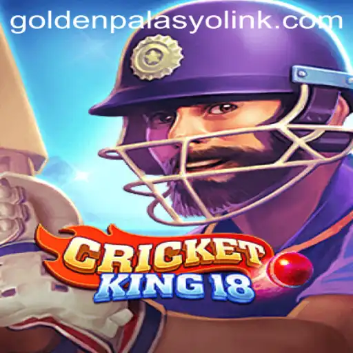 CricketKing18: Dive into the Thrilling World of Gaming at GoldenPalasyo Casino