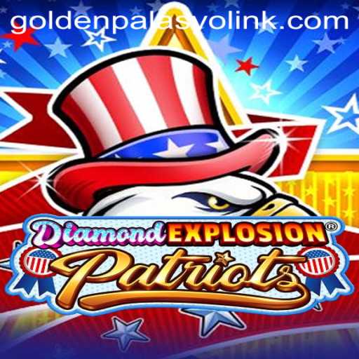 Explore the Thrills of DiamondExplosionPatriots at GoldenPalasyo Casino