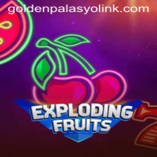 ExplodingFruits: A Vibrant Adventure at GoldenPalasyo Casino