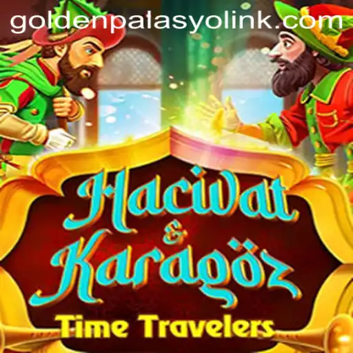 Unveiling the Majestic World of HacivatandKaragoz at GoldenPalasyo Casino