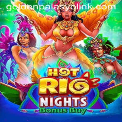 Exploring the Thrills of HotRioNightsBonusBuy at GoldenPalasyo Casino