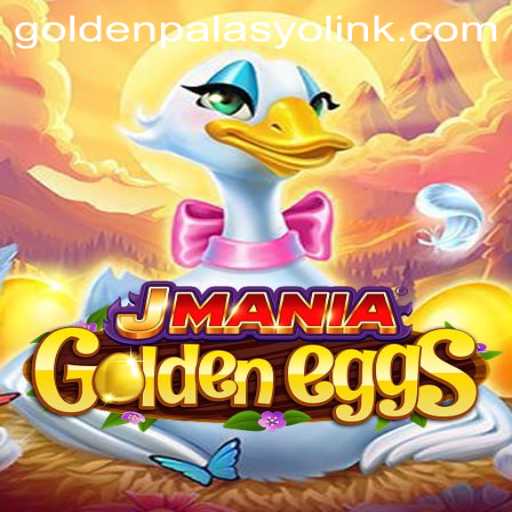 Discover the Exciting World of JManiaGoldenEggs: A New Gaming Experience at GoldenPalasyo Casino