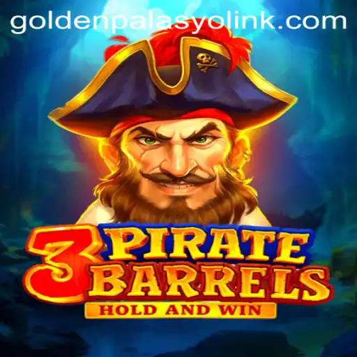 Unveiling 3PirateBarrels: Dive into the High Seas at GoldenPalasyo Casino