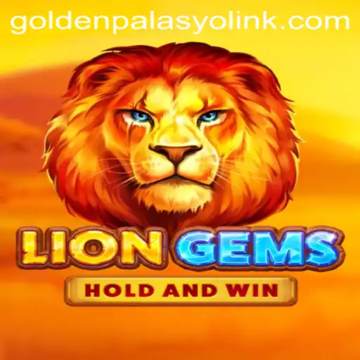 LionGems: An Enthralling Adventure at GoldenPalasyo Casino