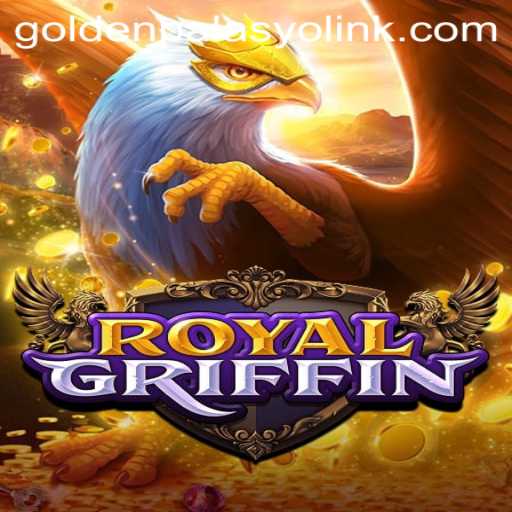 Discover the Thrills of RoyalGriffin at GoldenPalasyo Casino